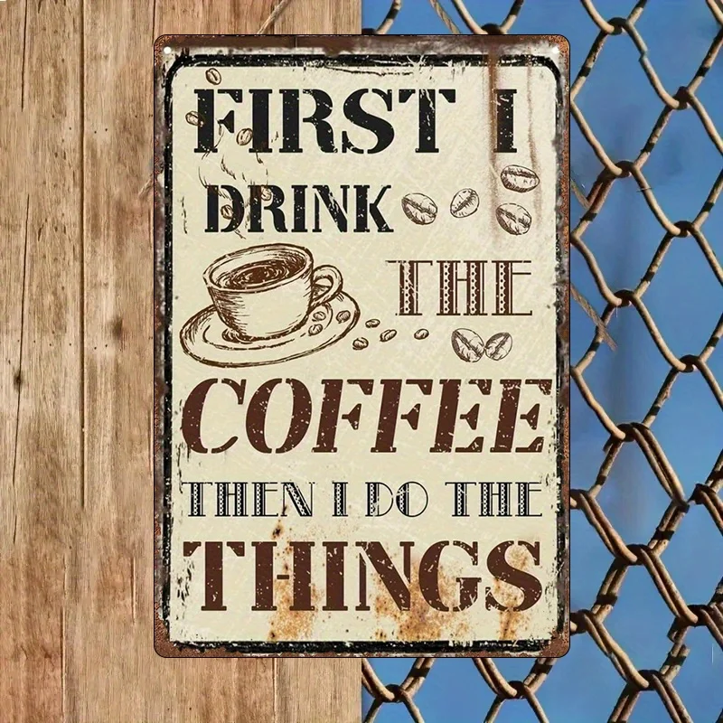 Vintage Coffee Metal Sign - Funny 