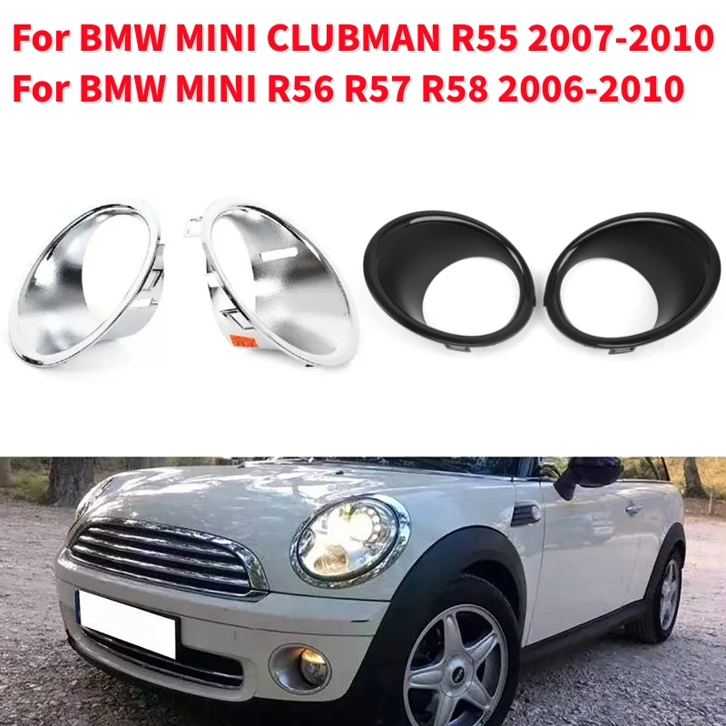 

2Pcs/set Car Front Bumper Fog Light Cover For BMW MINI CLUBMAN R55 2007-2010/For BMW MINI R56 R57 R58 2006-2010