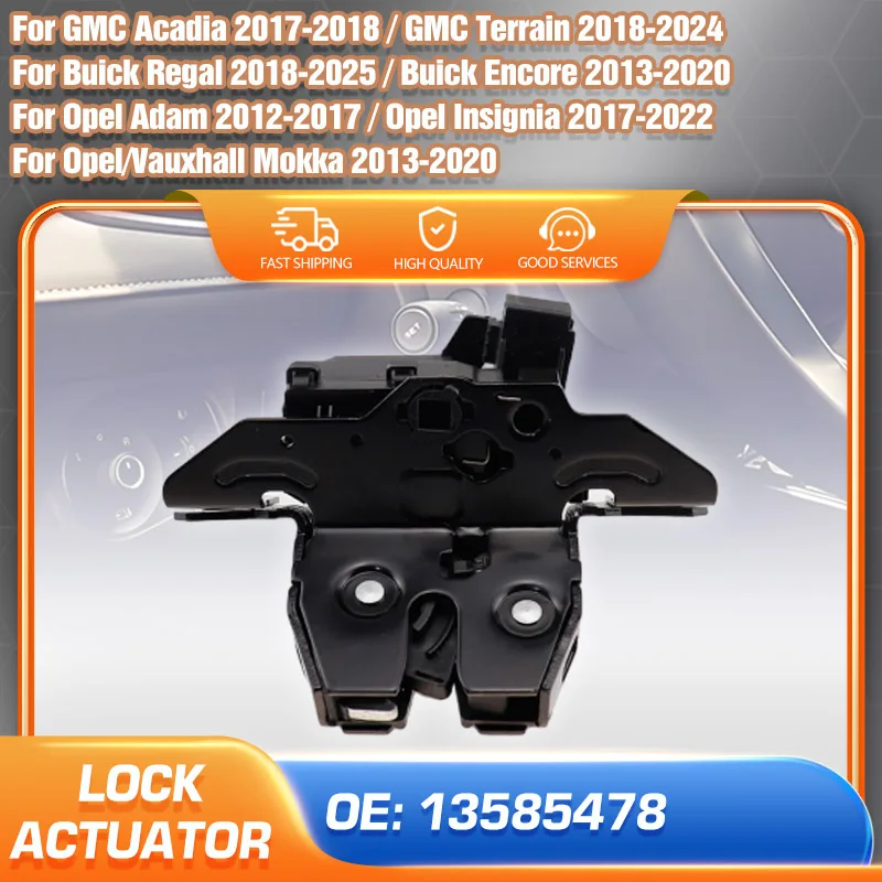 Rear Trunk Lock Latch Actuator For GMC Acadia Terrain Buick Regal Encore Opel Adam Insignia Mokka 13585478 Tailgate Car Parts