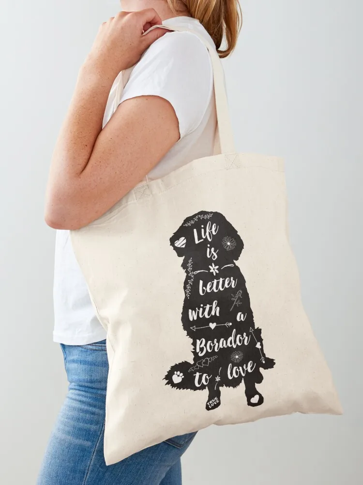 

Life Is Better with a Borador to Love Tote Bag Women's bags Cloth bag tote bag men's shopping cart bags