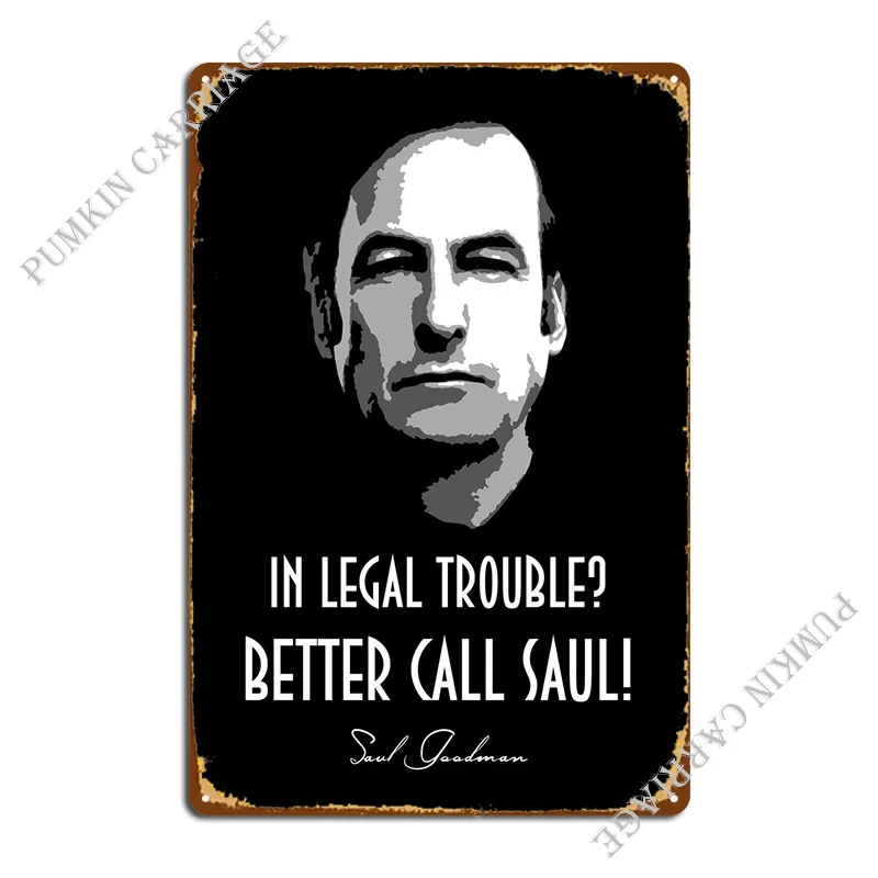 Saul Goodman Metal Sign Poster Retro Kitchen Cave Wall Mural Tin Sign Poster