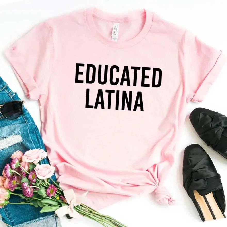 Educated Latina Women tshirt Cotton Casual Funny t shirt For Lady Girl Top Tee Hipster Ins y2k clothes 2024 y2k top vintage