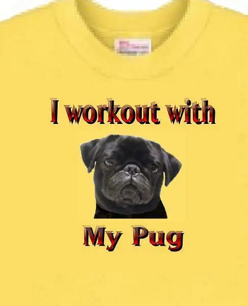 

Dog T Shirt Men Women - I workout with My Pug - Cat T Shirt Available