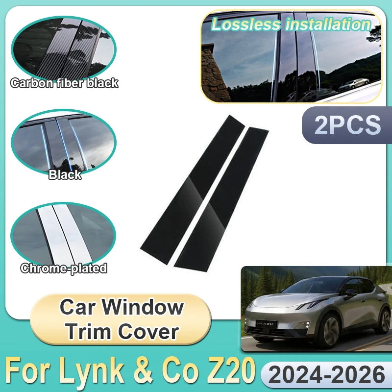 

Car Window Trim Cover For Lynk & Co 02/Z20 Accessories 2024 2025 2026 2PCS Pillar Sticker Black Silver B Column Protection Film