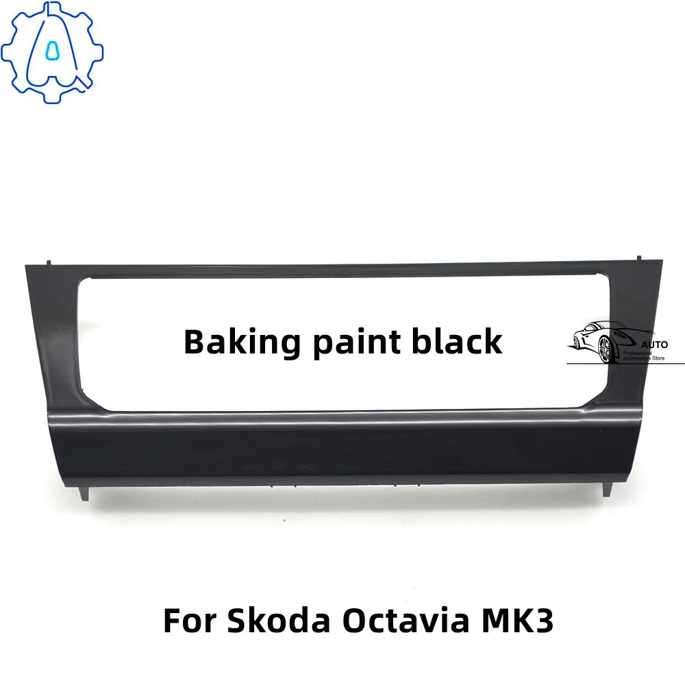 

For Skoda Octavia MK3 paint piano black touch screen air conditioning panel frame 5ED