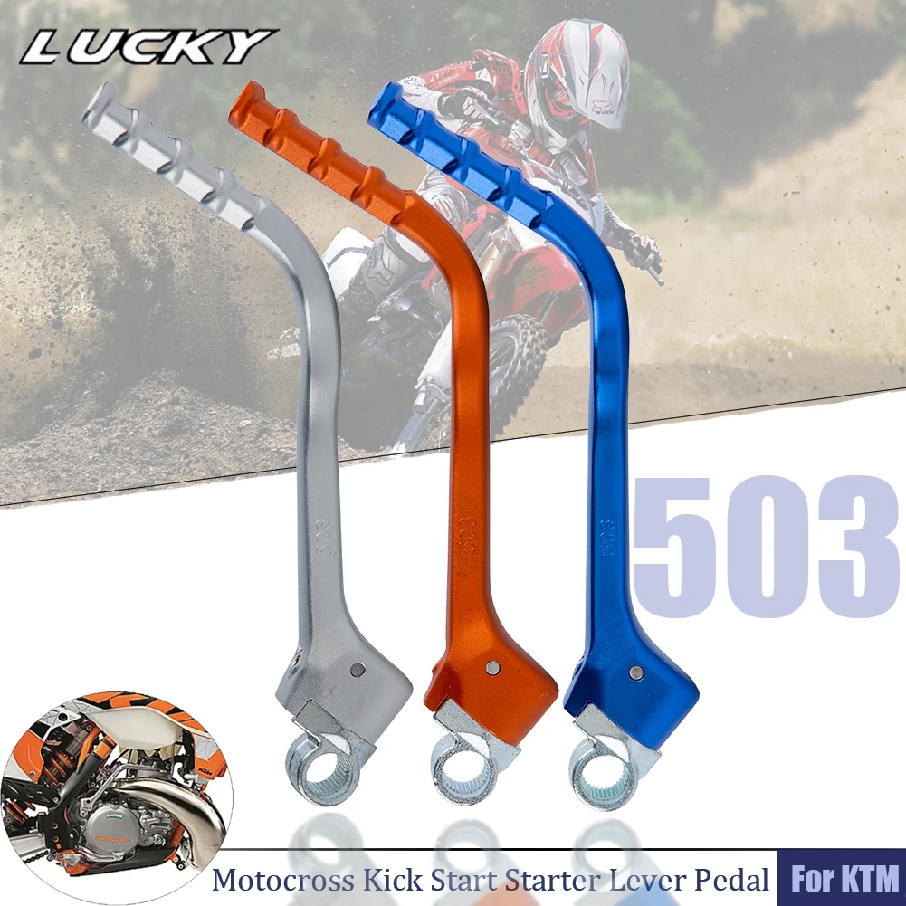Motocross Kick Start Starter Lever Pedal For KTM Husqvarn EXC EXC-F XC XC-F XCW XCW-F SX SX-F TE 250 300 350 400 450 500 525 530