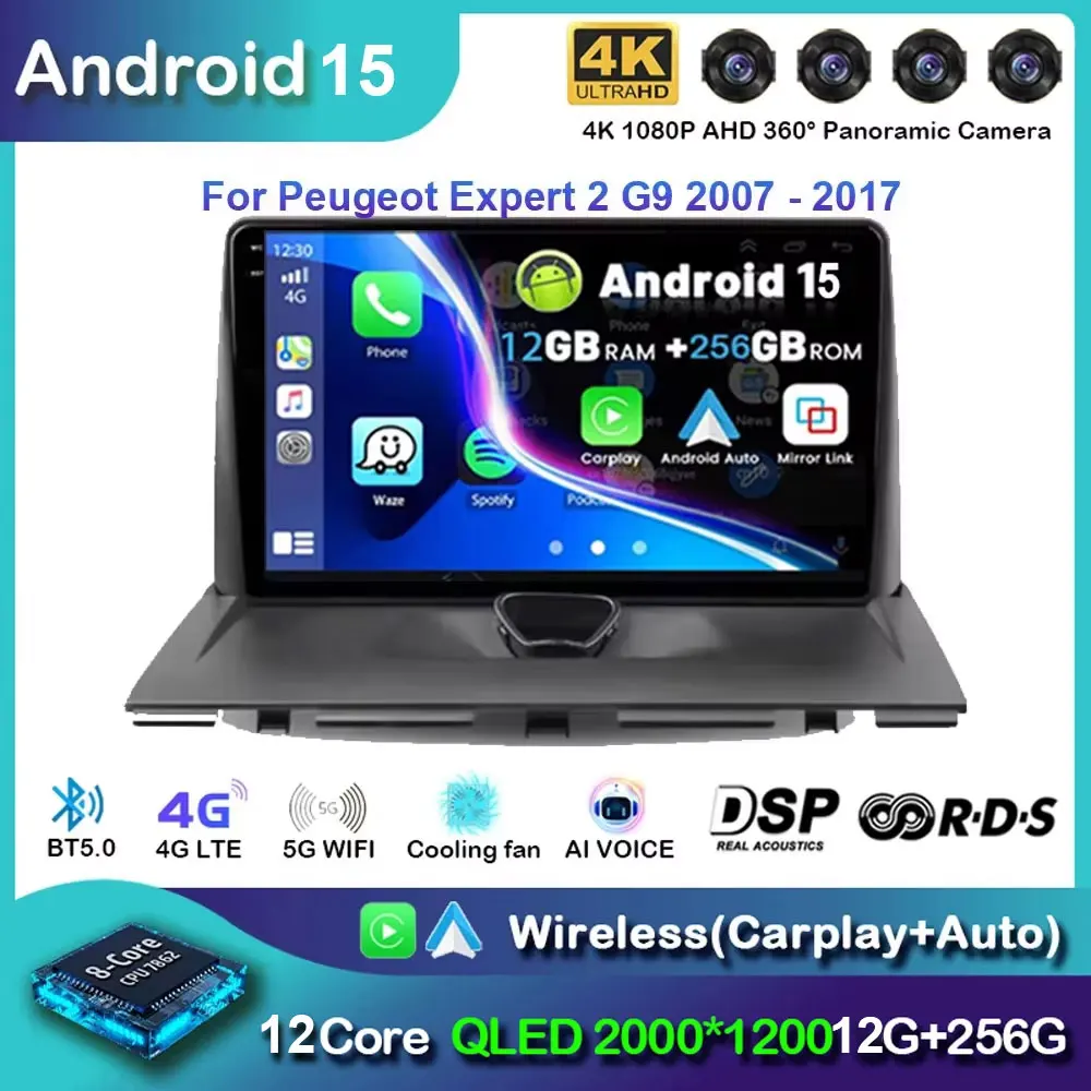 

Android 15 Car Radio Carplay For Peugeot Expert 2 G9 2007 - 2017 Navigation Android Auto 5G Wifi Stereo Video Multimedia Player