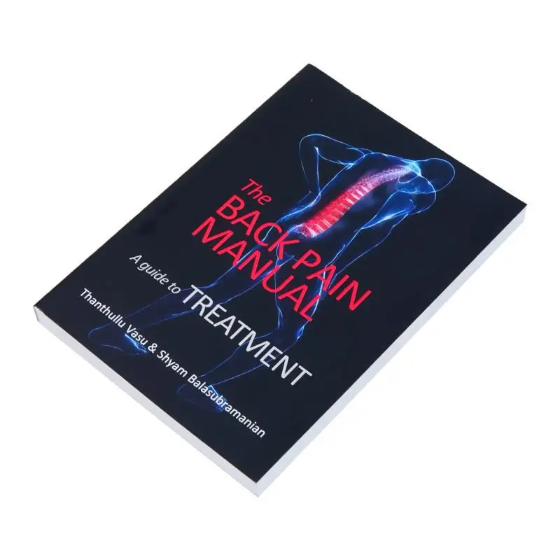 The Back Pain Manual  A Guide To Treatment Thanthullu Vasu  Shyam Balasubramanian Tfm Publishing 9781913755492 Book
