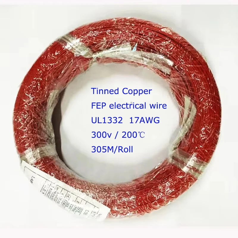 305M/Roll UL1332 17AWG FEP Electric Wire VW-1 200 Celsius Heatproof 300V Tinned Copper Electrical Cable Car Power Wire