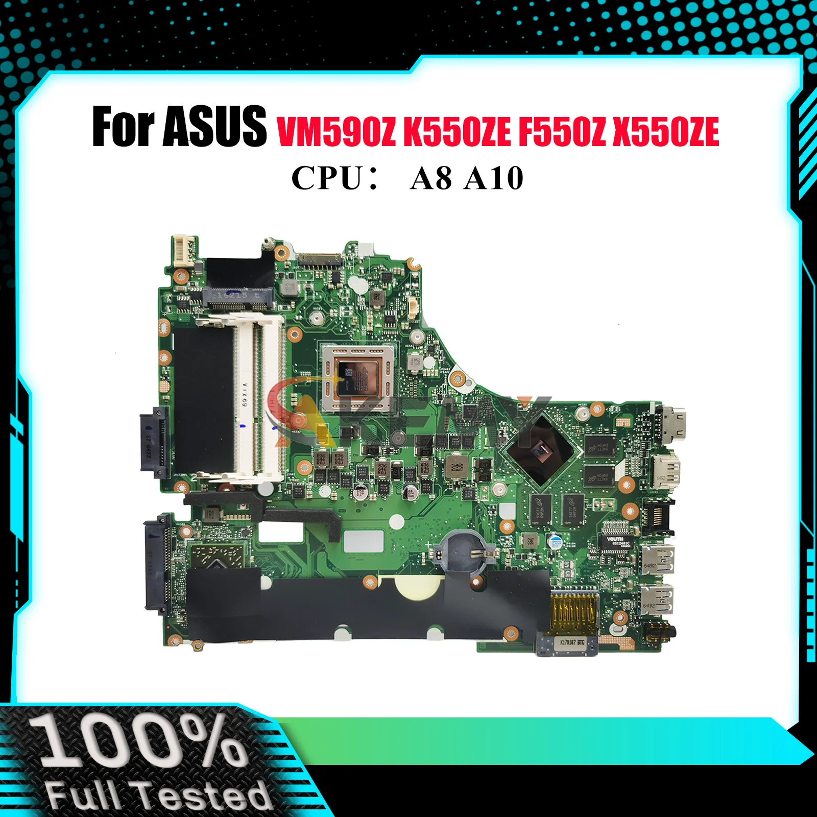 

X550ZE Laptop Motherboard For ASUS VivoBook K550ZE A555Z K555Z VM590Z F550ZE X550ZE X550Z A550ZE Mainboard With A8 A10 CPU stk