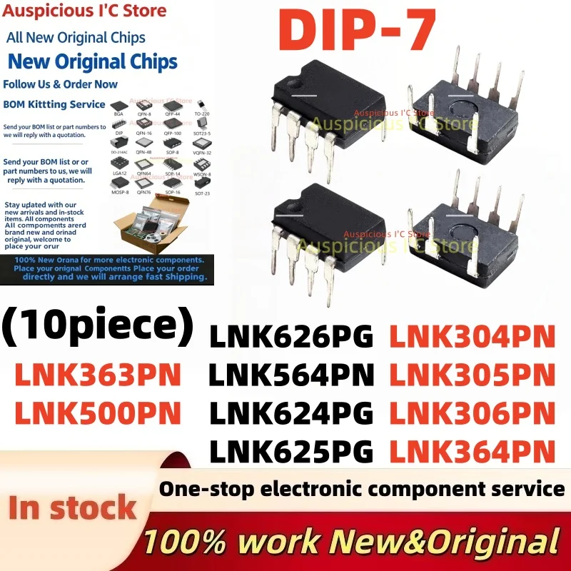 (10Pcs) LNK363PN LNK500PN LNK624PG LNK625PG LNK304PN LNK305PN LNK306PN LNK364PN LNK626PG LNK564PN DIP-7
