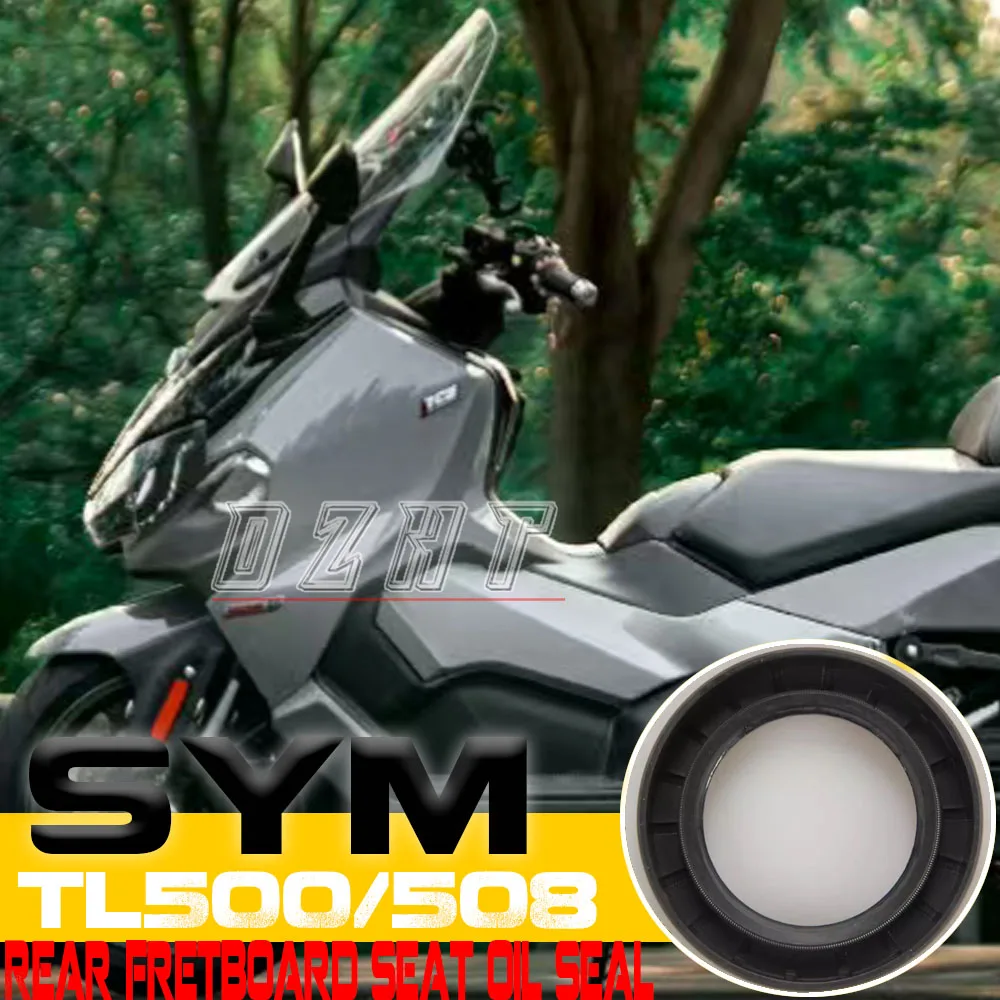 

FOR SYM TL500/508 Imported Dama Rear Sprocket Seat Oil Seal Rear Axle Dustproof Oil Seal TL500/508 Original Imported Accessories