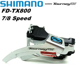 Shimano Tourney TX FD-TX800 Bike Front Derailleur Bicycle Top Swing FD TX800 Bike Derailleurs Clamp Band Mount 3x8/7-speed