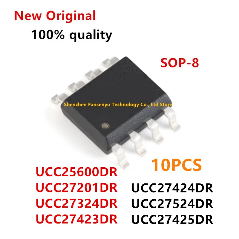 10pcs New UCC25600DR UCC27201DR UCC27324DR UCC27423DR UCC27424DR UCC27524DR UCC27425DR 25600 27201 27324 27423 27424 27524 27425