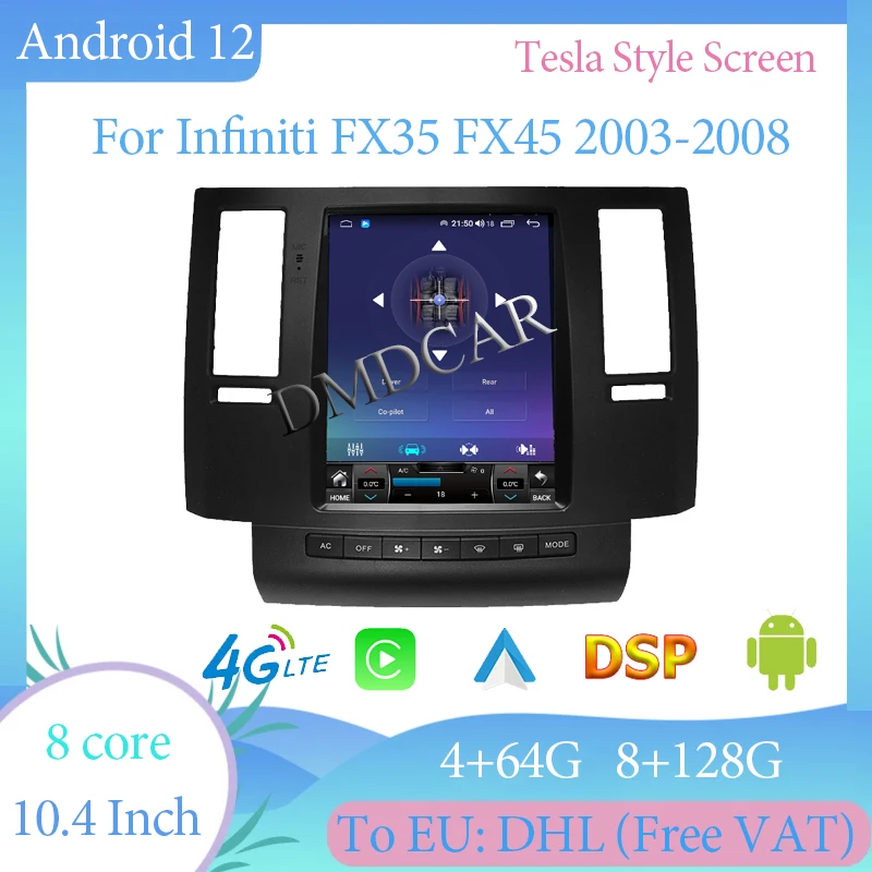 

10.4" Android 12 Tesla Style Vertical Screen For Infiniti FX35 FX45 2003-2008 Auto Radio Stereo Multimedia Player GPS Navigation