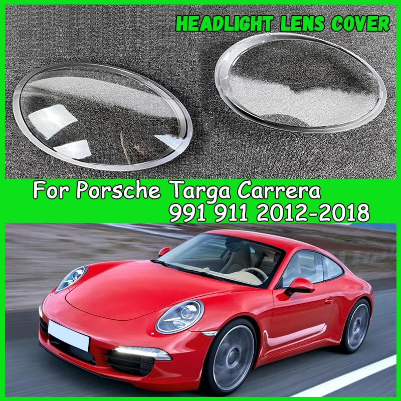 

For Porsche Targa Carrera 991 911 2012-2018 Car Headlight Lens Cover dust cover for headlights car accessories automobil parts