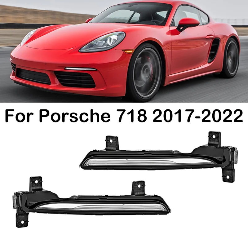 

Для Porsche 718 2017 2018 2019-2022 светодиодные передние дневные ходовые огни автомобиля DRL противотуманные фары указатель поворота 982953041 Б 982953042 Б