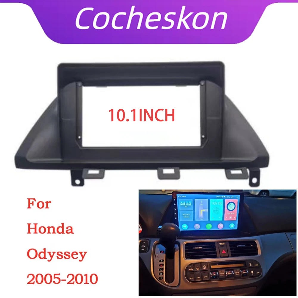 

10 INCH For Honda Odyssey 2005-2010 Car Radio Fascias GPS MP5 Android Stereo Player 2 Din Head Unit Panel Dash Frame Trim