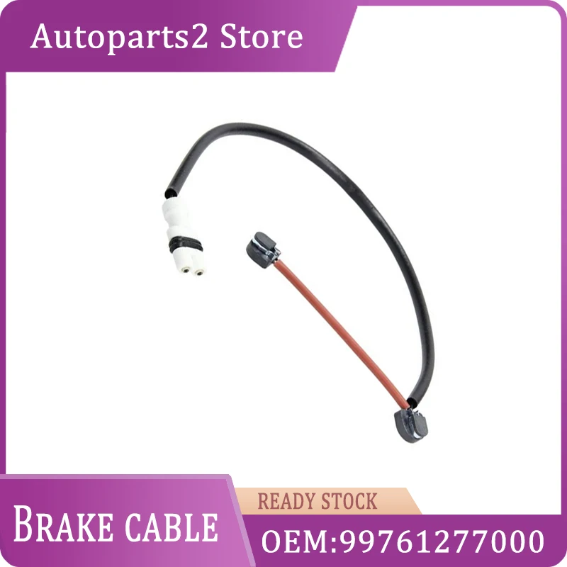 99761277000 99761277002 1Piece Car Brake Pad Wear Sensor Cable for 997 PORSCHE 911 CARRERA Auto Spare Parts Brake System