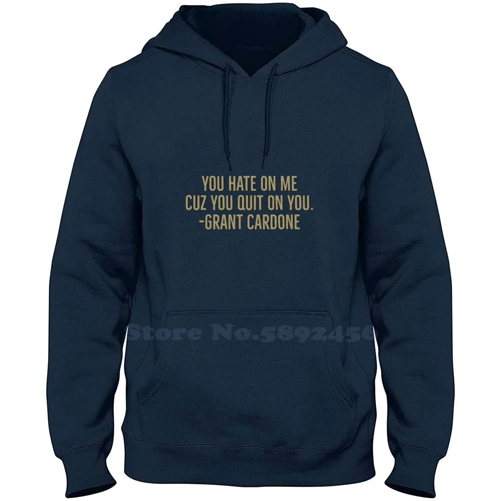 Inspirational Quote By Grant Cardone 100% Pure Cotton Hoodie Entrepreneur Lifestyle Happiness Happy Funny Joy Businessman