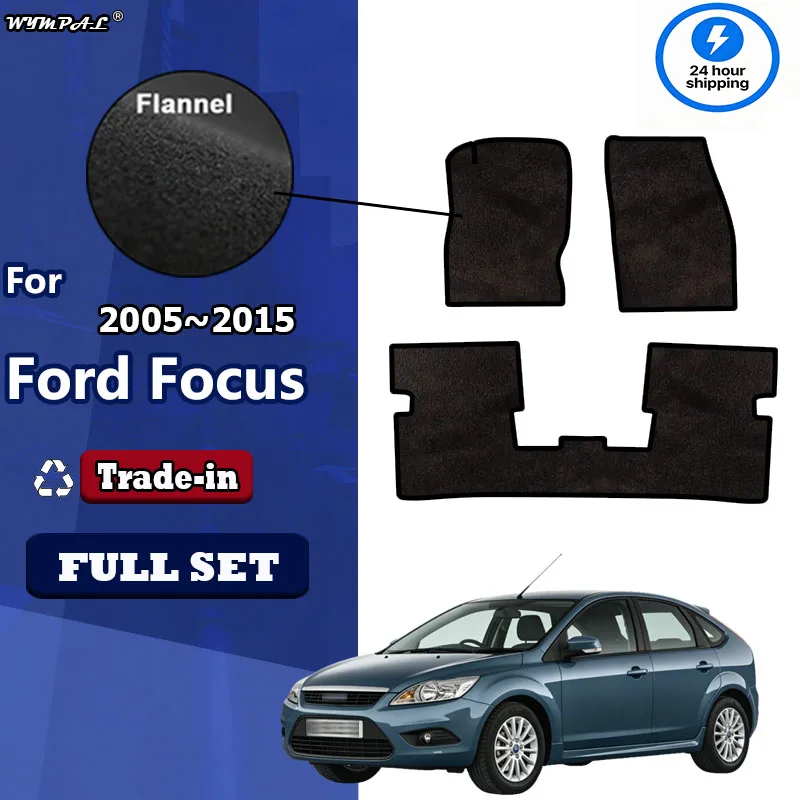 Flannel For Ford Focus Mk2 Mk2.5 2005~2015 Car Floor Mats Rugs Panel Footpads Anti-Slip Carpet Cover Cape Foot Pads Sticker Acce