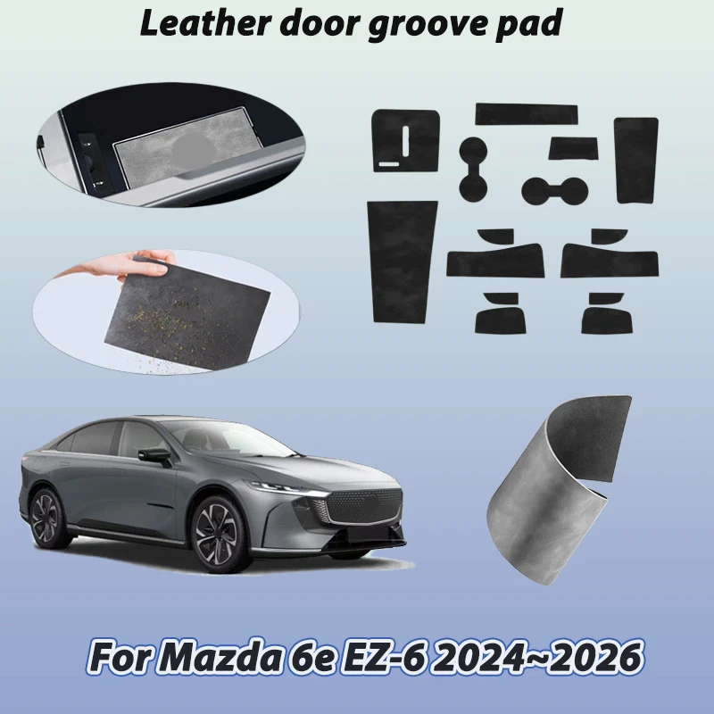 Car Door Slot Protective Pads for Mazda 6e EZ-6 2025 2024~2026 Dustproof Door Groove Mat Modification Stickers Car Accessories