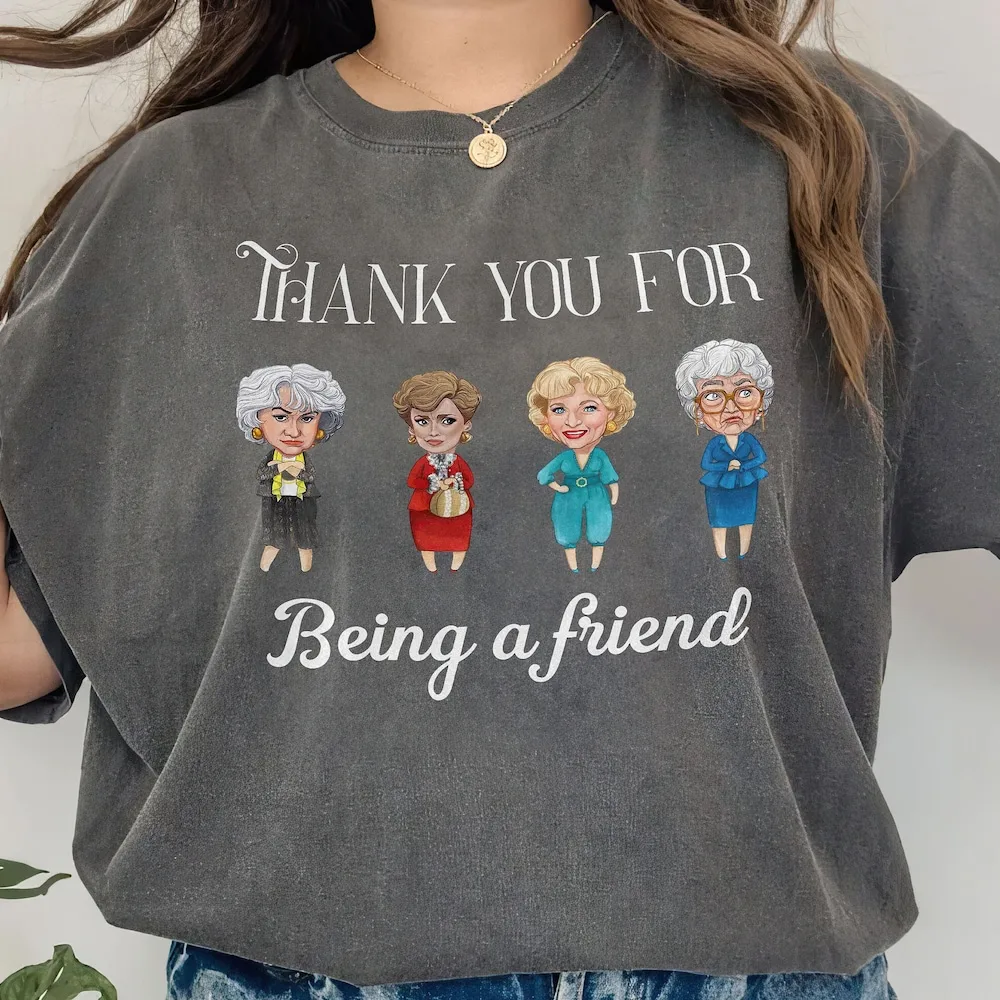 Thank You Stay Golden Being Friend Girls Holiday T Shirt The 80'S Tv Sitcom Shady Pines