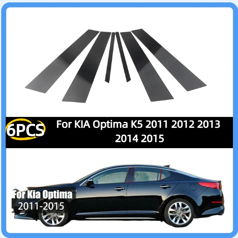 Fit For KIA Optima K5 2011 2012 2013 2014 2015 Gloss Paino Black Pillar Posts Door Side Window Trim Cover BC Column Sritker