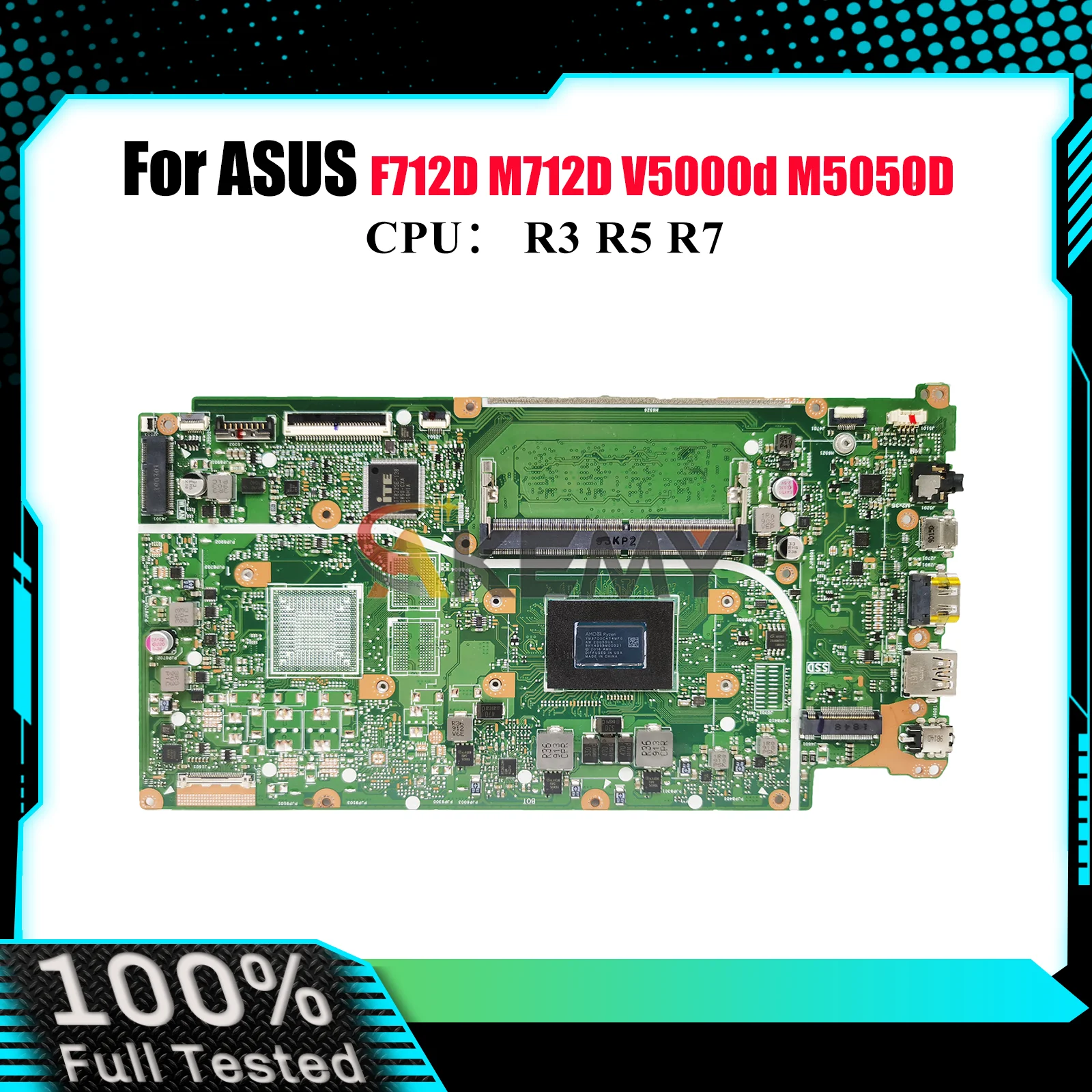 

X712DA Laptop Motherboard For ASUS VivoBook V5000d M5050D X712D X712DA X712DAU M712D F712D X712DAP X712DK Mainboard R3 R5 R7 CPU