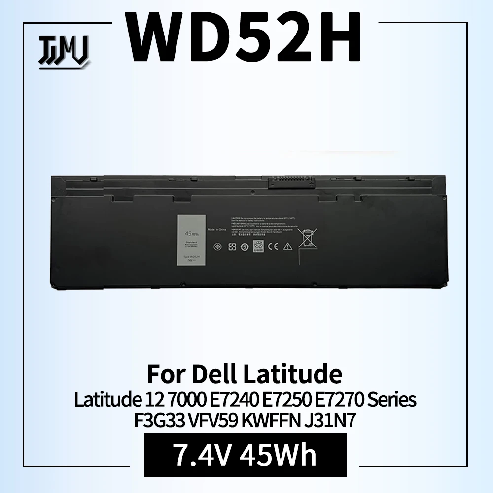 

WD52H 45Wh Laptop Battery for Dell Latitude 12 7000 E7240 E7250 E7270 Series Notebook F3G33 VFV59 KWFFN J31N7 451-BBFW 451-BBFX