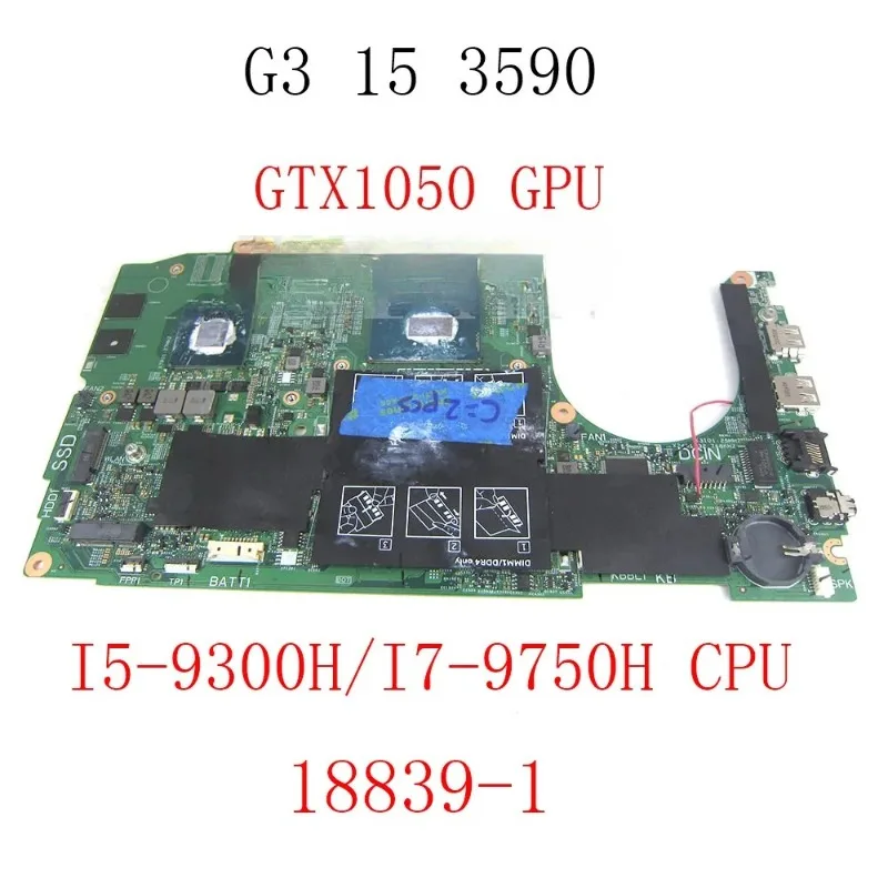 For DELL G3 15 3590 Laptop Motherboard I5-9300H/I7-9750H CPU DDR4 SELEK N17P MB CN-0MFHW7 0GJ58G 18839-1 Notebook Mainboard