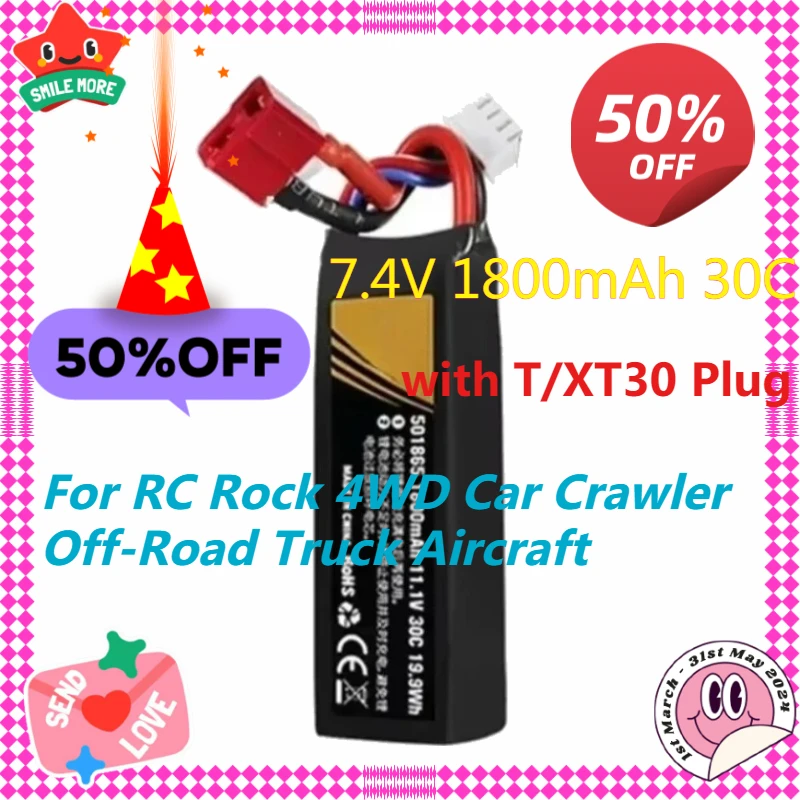 

7.4V 1800mAh 30C LiPo Rechargeable Battery with T/XT30 Plug for RC Rock 4WD Car Crawler Off-Road Truck Aircraft