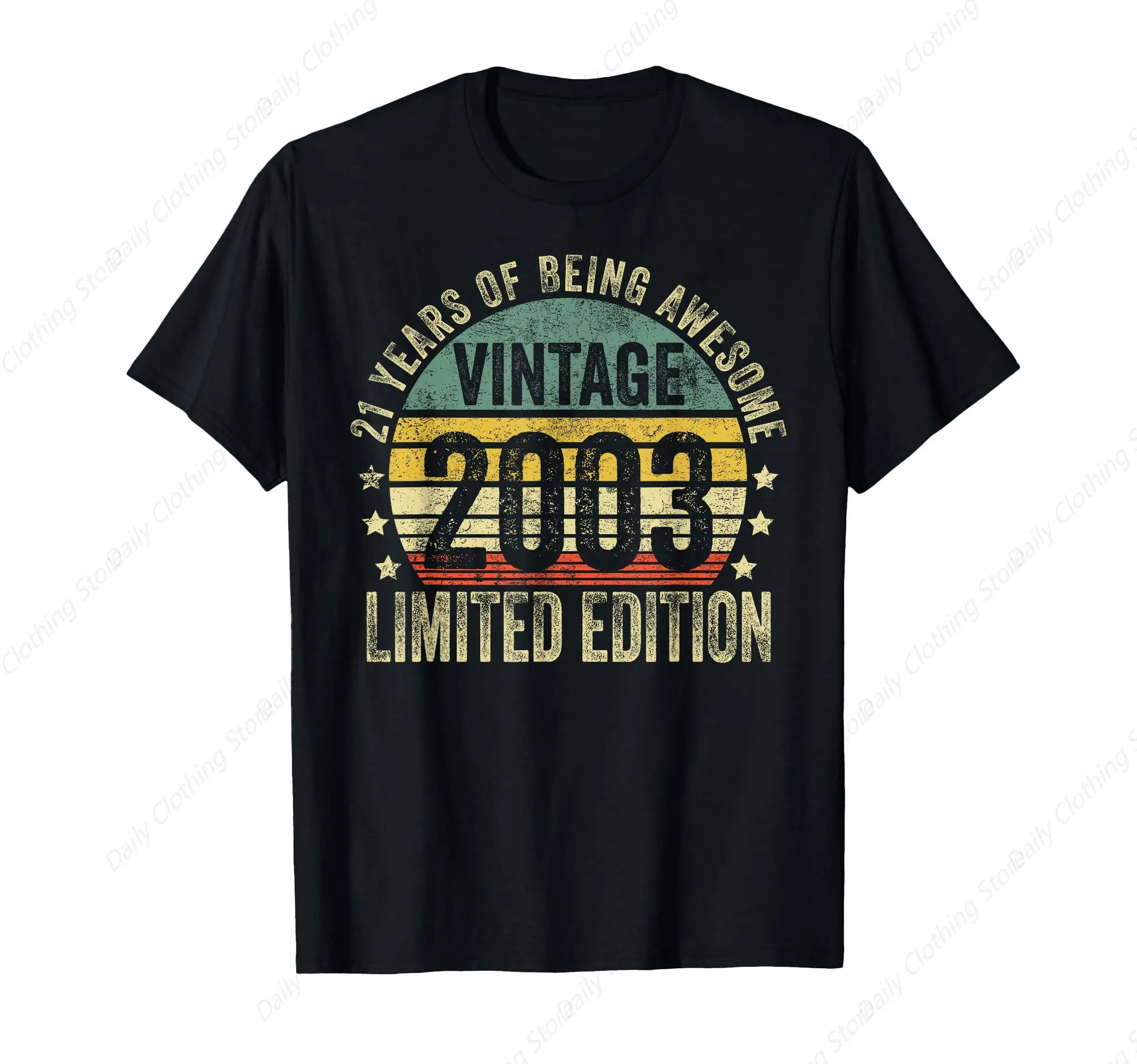 21 Year Old Gifts Vintage 2003 Limited Edition 21st Birthday T-Shirt Daily Soft Unisex Clothing Cotton Tops