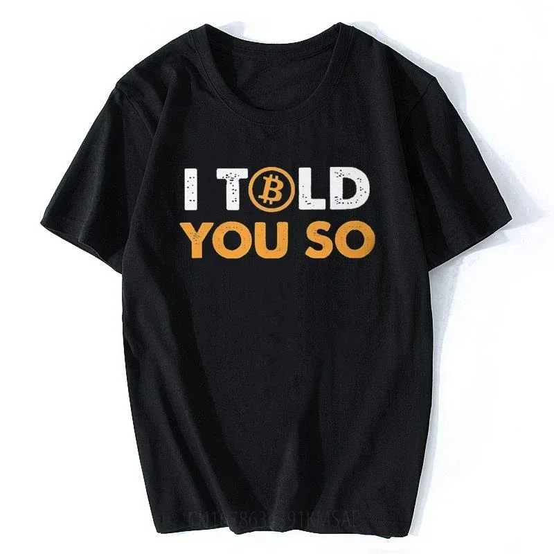 Bitcion Art Satoshi NakamPain T-shirt homme, T-shirt drôle, Vintage Grunge, T-shirt en coton de haute qualité, I Told You So Bit