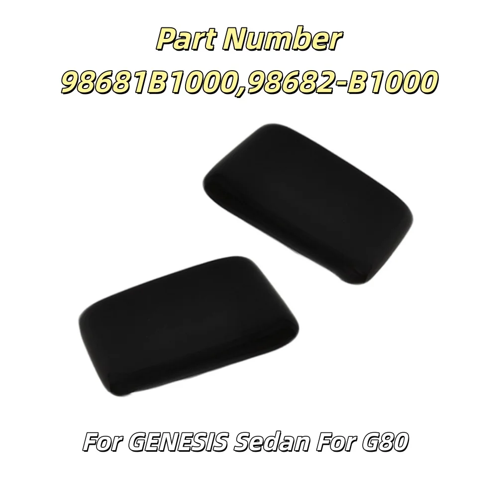 

2pcs Headlamp Washer Nozzle Cover For GENESIS Sedan For G80 2015-2017 Front Left Right 98681B1000 98682B1000 Plastic Parts