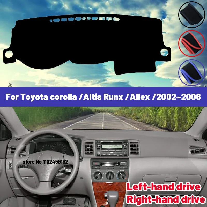 High Quality For Toyota corolla Altis Runx Allex 2002~2006 Car Dashboard Cover Mat Sun Shade Avoid Light Pad Carpets Anti-UV