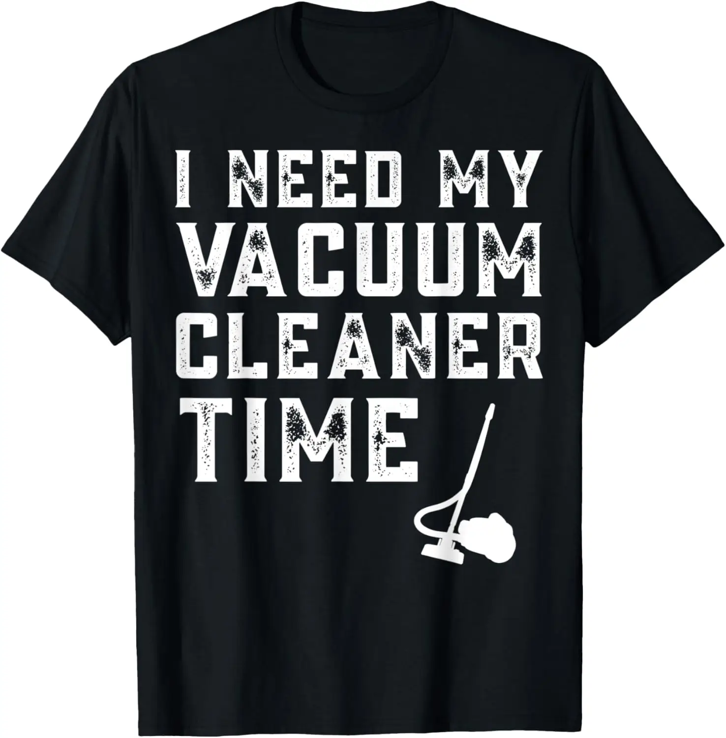 

Vacuum Cleaner Apparel | Cute Funny Cleaners Design T-Shirt