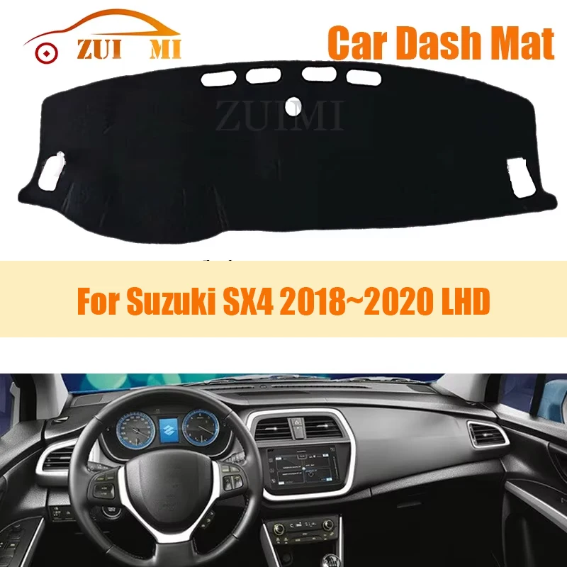 

ZUIMI Dashboard Cover Dash Mat Dashmat For Suzuki SX4 2018~2020 LHD RHD Dash Board Cover Pad Sun Shade Three Layer Thickening