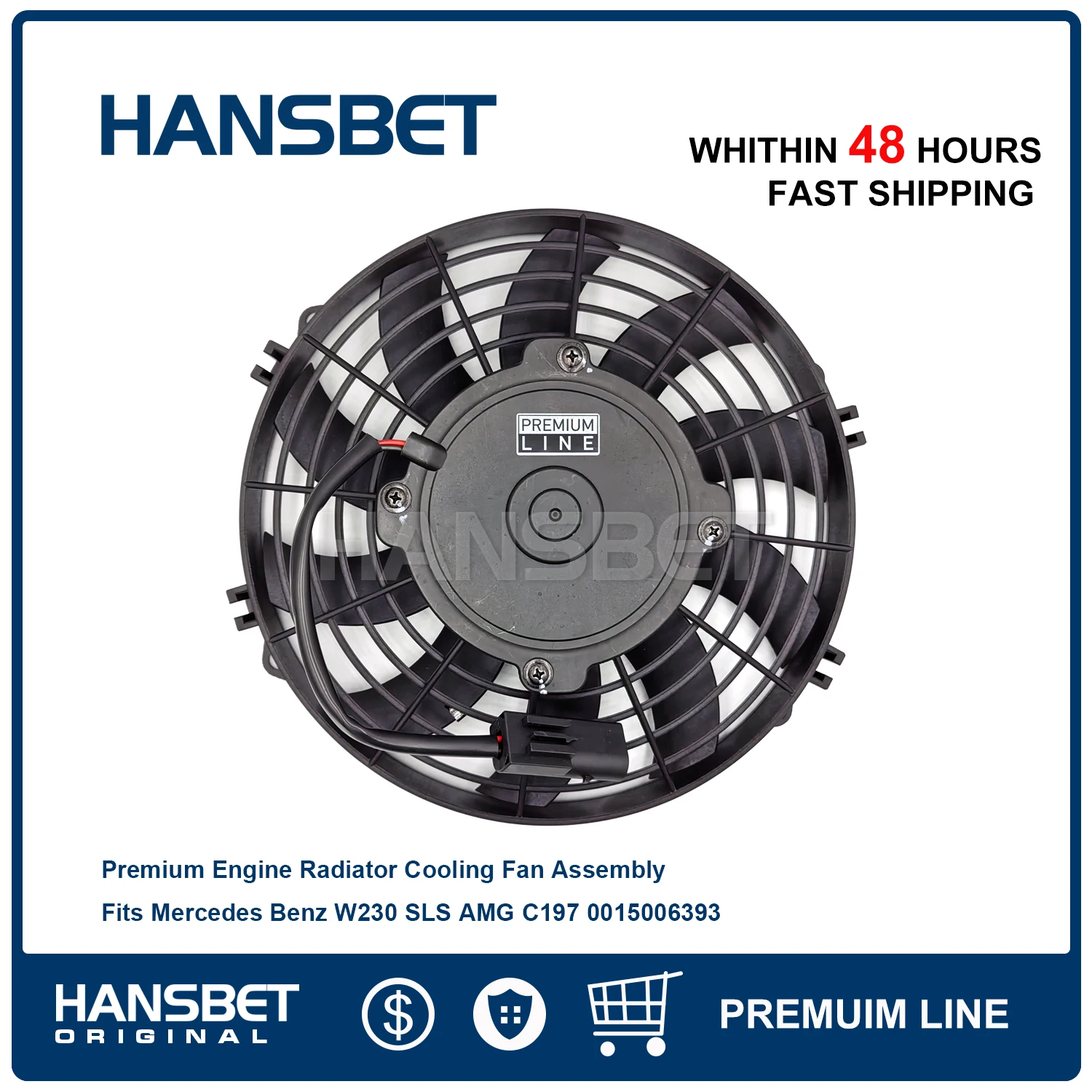 

Premium Engine Radiator Cooling Fan Assembly Fits Mercedes Benz W230 SLS AMG C197 0015006393 HANSBET