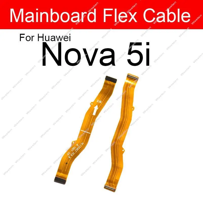 Mainboard Flex Cable For Huawei Nova 5 5i 7 8 Pro 5T 5Z 6se 7se 8se 7i Nova Lite 3 Plus Motherboard Connect Flex Cable Parts