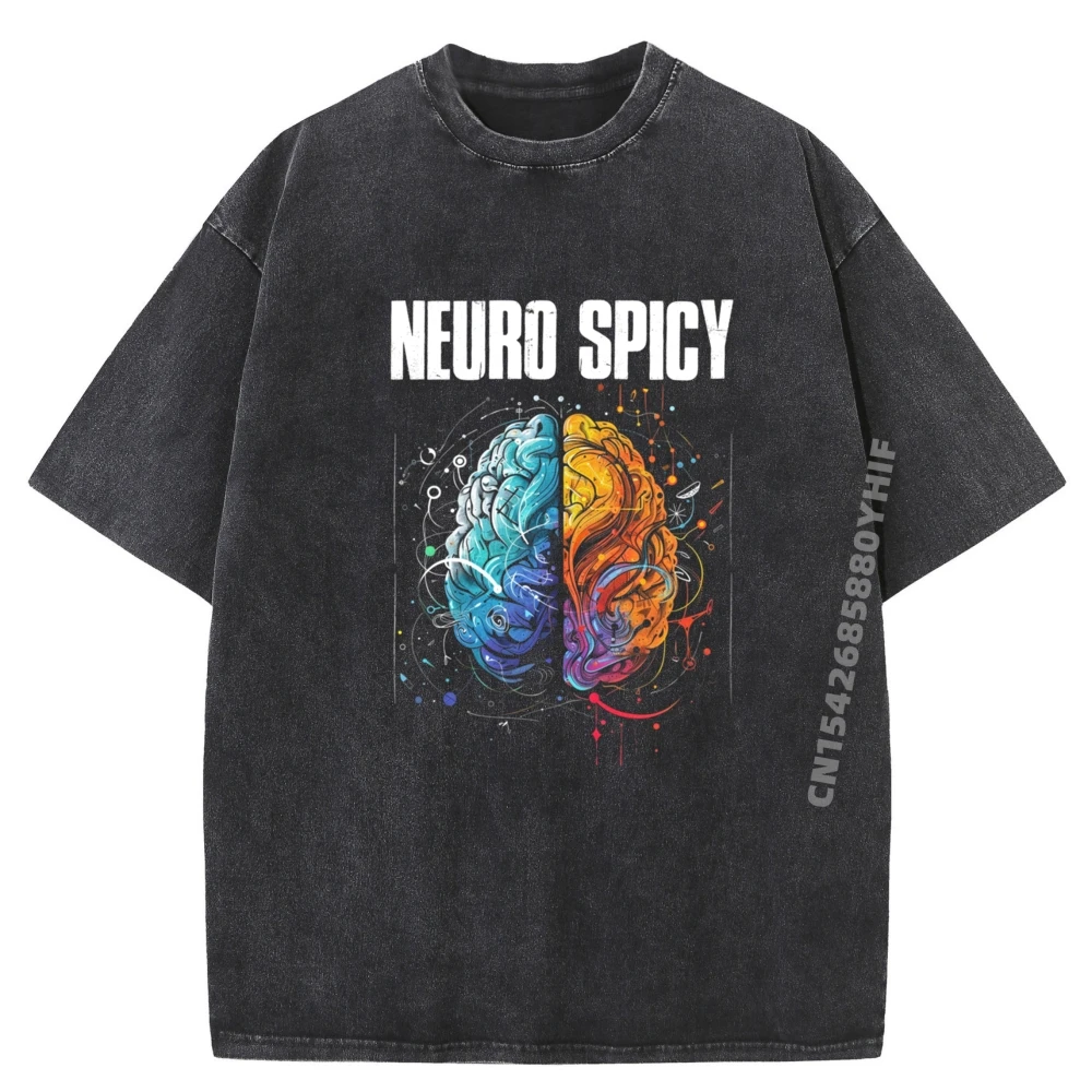 

Neurodiversity Neurospicy Neuro Spicy Neurospicy Vintage T Shirt Men Unisex Funny Washed T Shirts Lovers Day