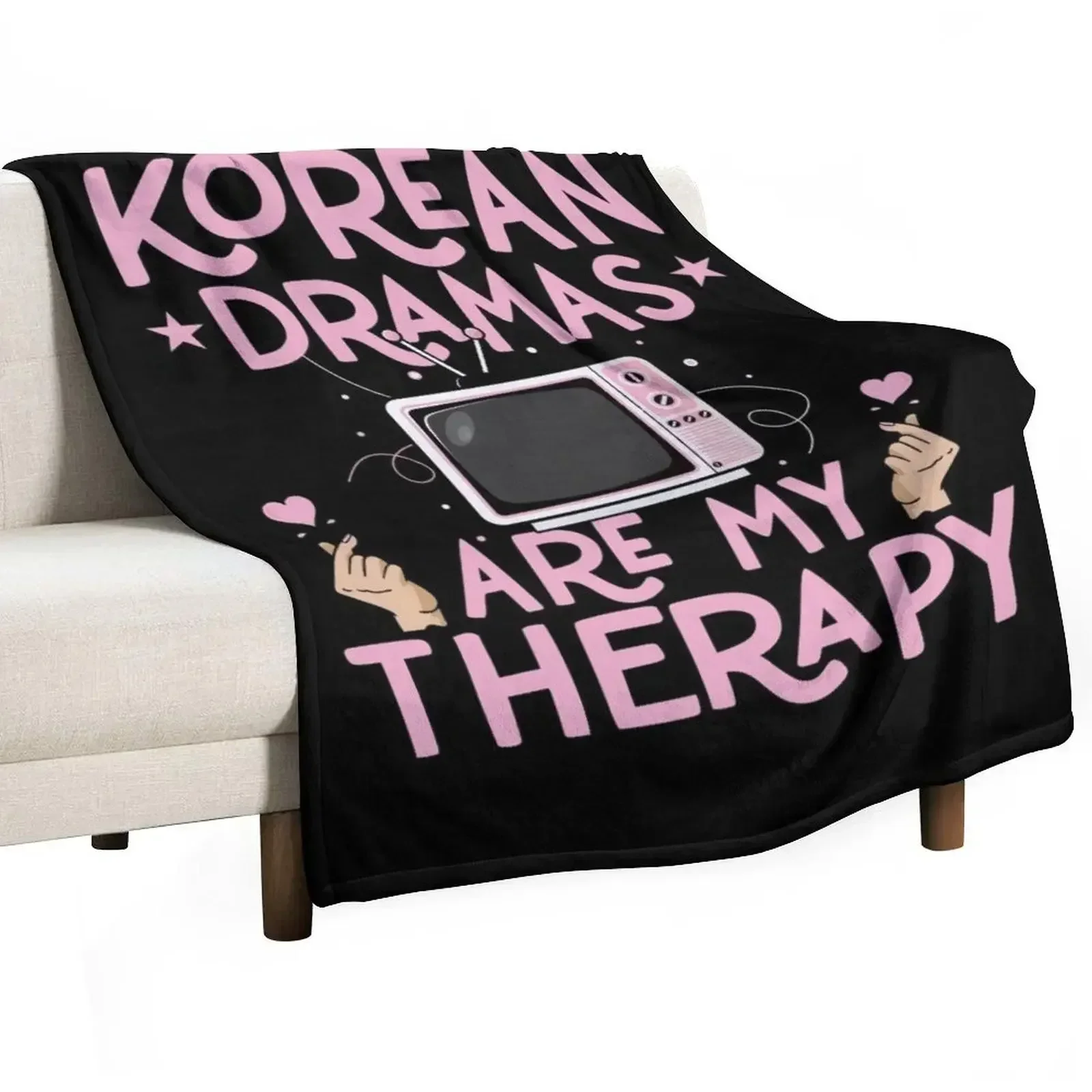 Korean Dramas Are My Therapy Shirt, K-Drama Fan Shirt, K-Drama Addict Shirt, Korean Drama Lover Korea Oppa K Drama Throw Blanket