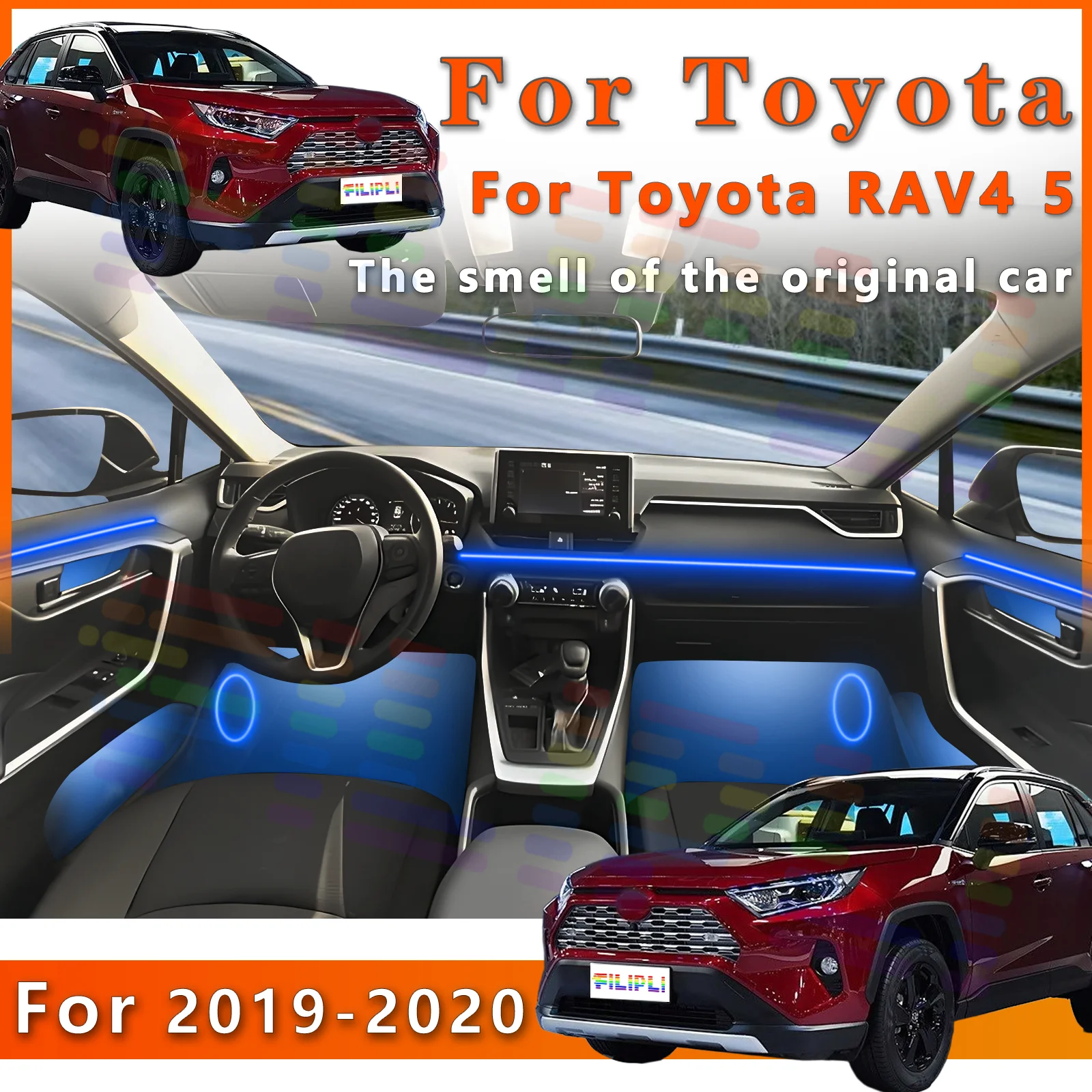 

FILIPLI For Toyota RAV4 5 2019-2020 Car Interior Decoration LED Strip with Smooth 64Color Transitions and Lighting Effects