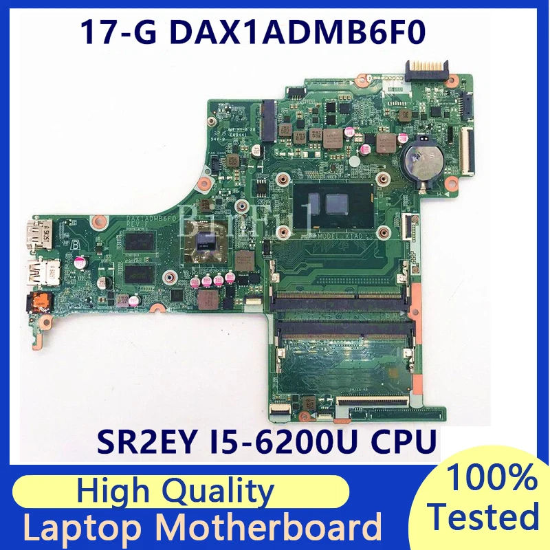 Mainboard For HP 17-G DAX1ADMB6F0 With SR2EY I5-6200U CPU 216-0864018 940M 2GB Laptop Motherboard 100% Fully Tested Working Well