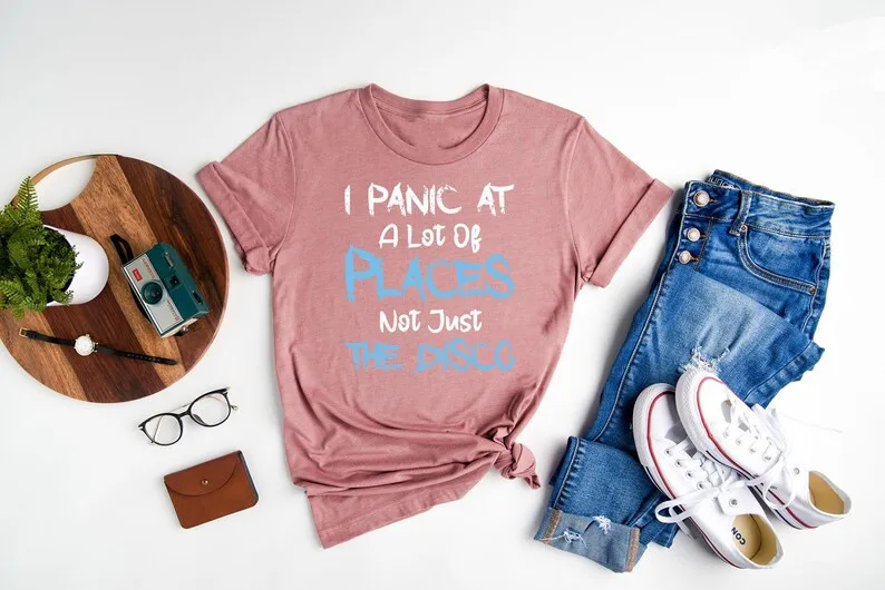 I Panic At A Lot Of Other Places Not Just The Disco TShirt Cute Family Shirt Short Sleeve Top Tees O Neck harajuku Drop Shipping