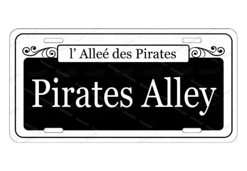 Pirates Alley New Orleans Street License Plate Auto ATV Motorcycle MOPED bicycle Aluminum