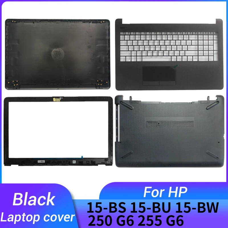 NEW for HP 15T 15Z 15-BS-BU-BW-RA-RB 250 255 256 G6 TPN-C129 C130 Laptop LCD Back Cover/Front Bezel/Palmrest /BOTTOM CASE