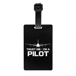 Trust Me IM A Pilot Etiquetas de equipaje para maletas, avión volador, regalo de aviación, cubierta de privacidad, tarjeta de identificación con nombre