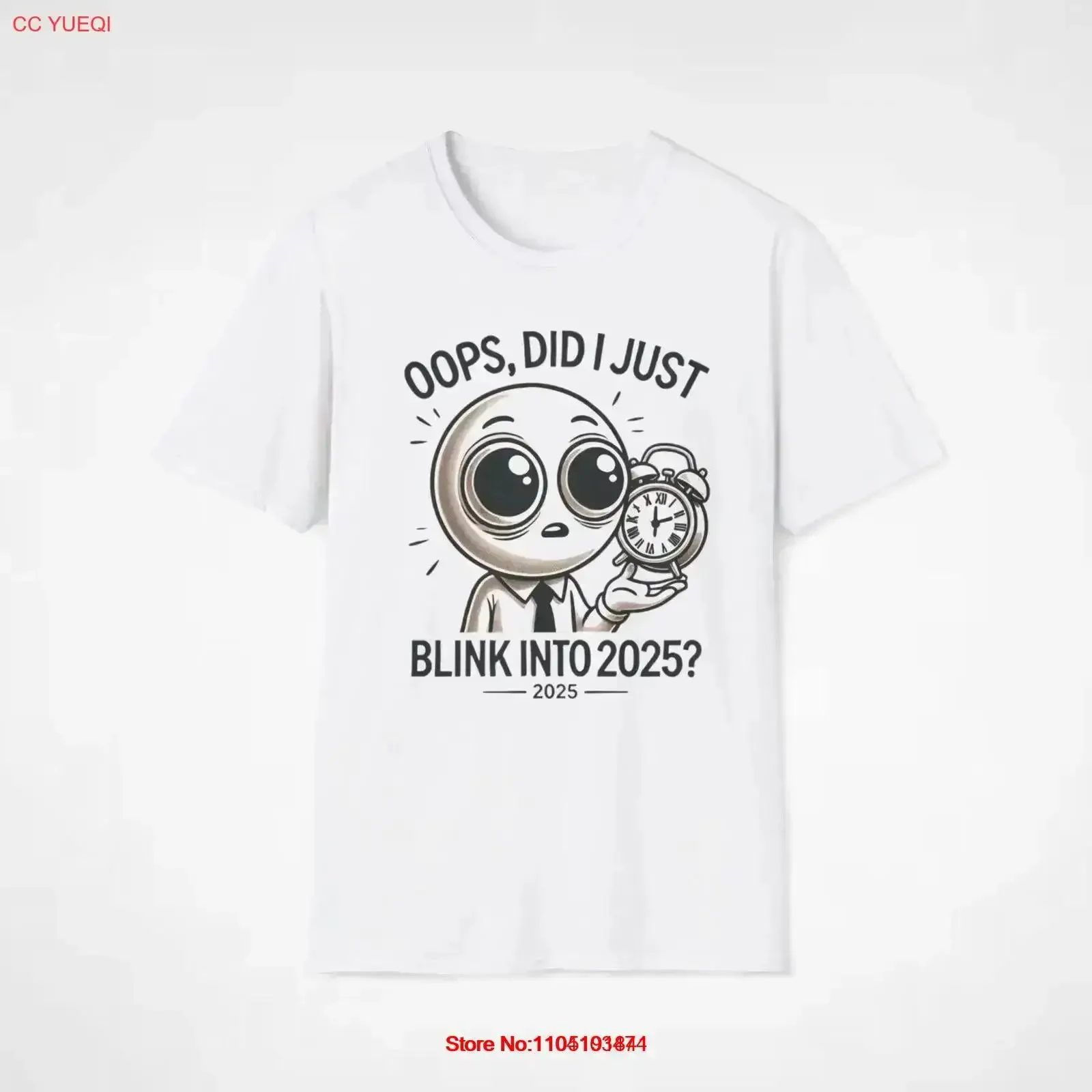Oops Did I Just Blink Into 2025 T Shirt Drôle Relatable Nouvel An vintage Lavé vêtements de créateurs mode Polyvalent Élégant