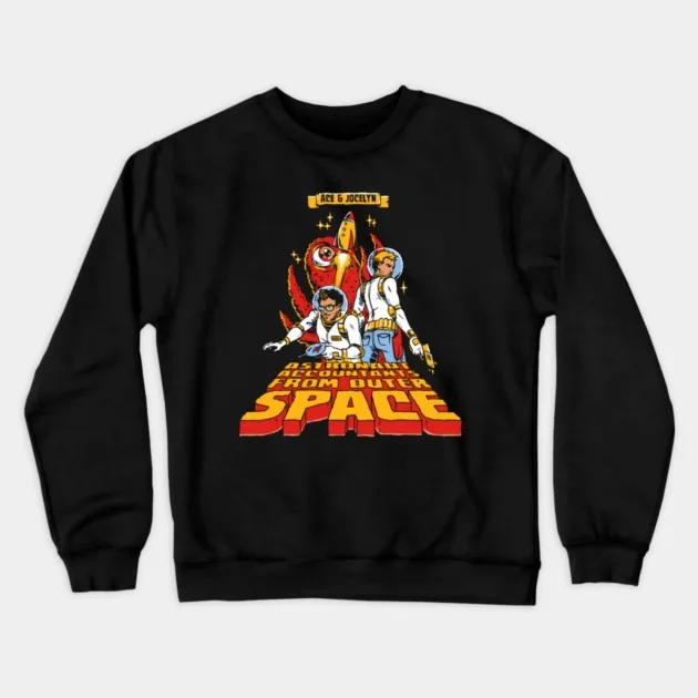 

Autumn and Winter Style Space - Adventure - Humor Sweatshirt, "Outer Space Explorers" Graphic for A Trendy and Witty Look